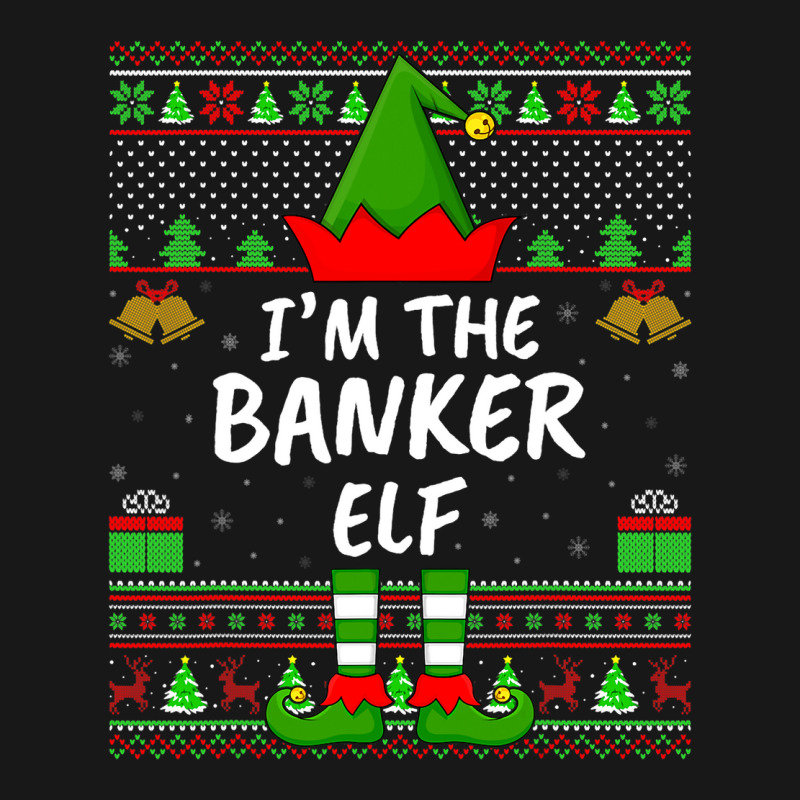 Funny Family Matching Ugly Im The Banker Elf Chris Flannel Shirt by ISAACGODOY | Artistshot