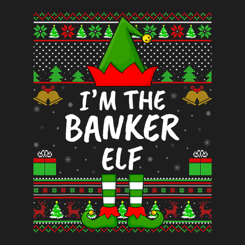 Funny Family Matching Ugly Im The Banker Elf Chris Classic T-shirt by ISAACGODOY | Artistshot