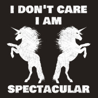 I Dont Care I Am Spectacular Unicorn Funny Gift Tank Top | Artistshot