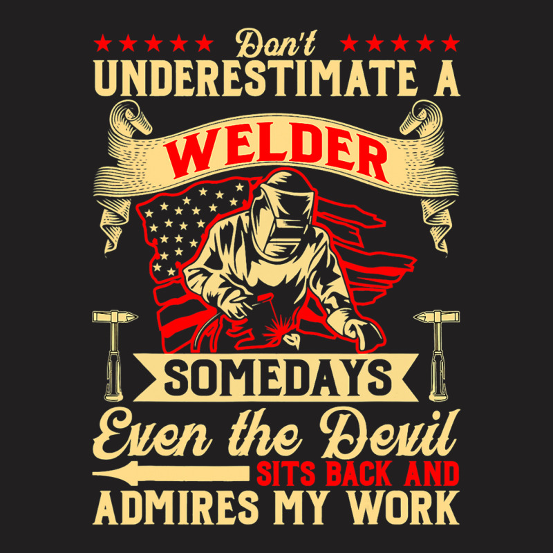 Funny Saying Welding Strong Welder Patriotic Usa U T-shirt | Artistshot