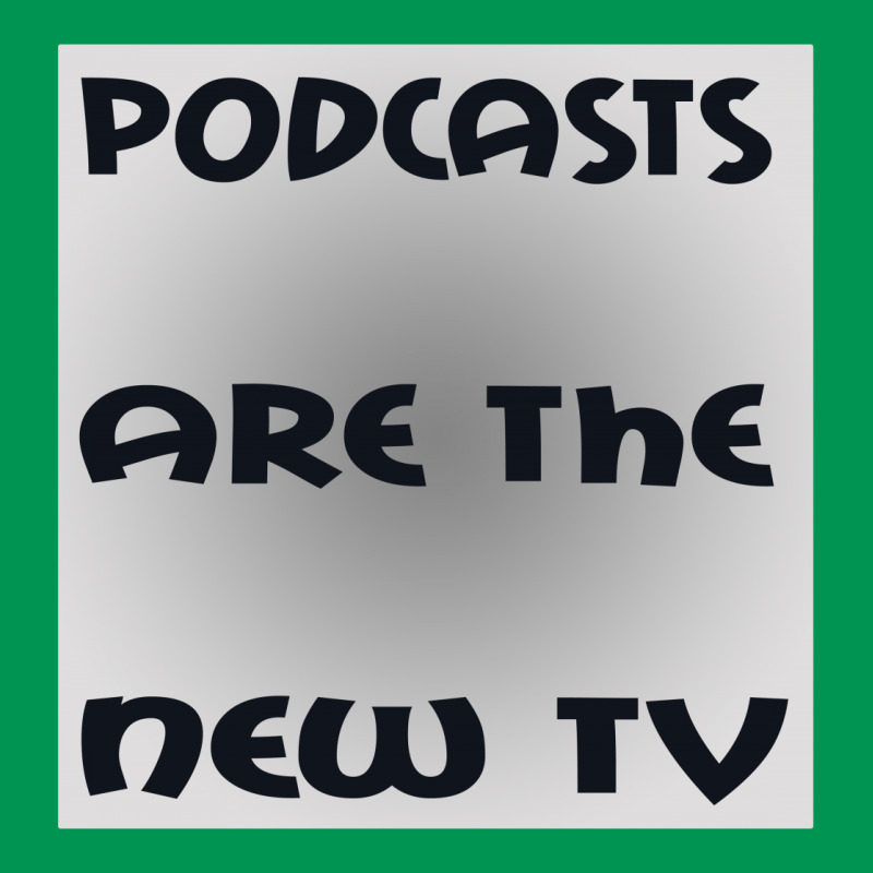 Podcasts Are The New Tv Classic T-shirt | Artistshot