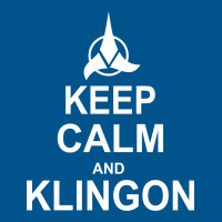 Keep Calm And Klingon Classic T-shirt | Artistshot