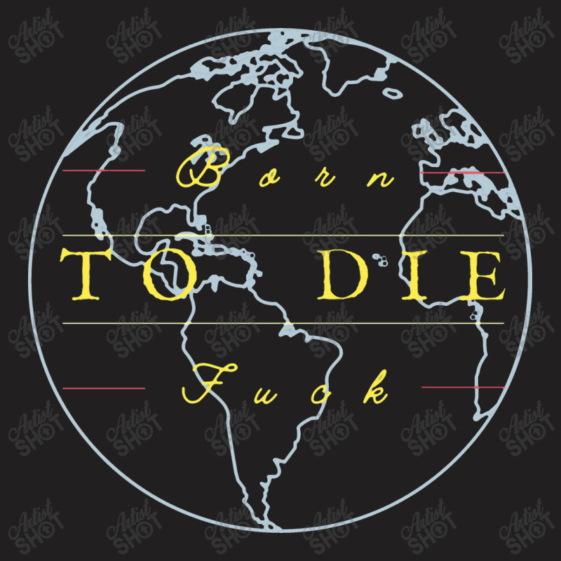 Borntodie  Globe Earth Mapping T-shirt | Artistshot