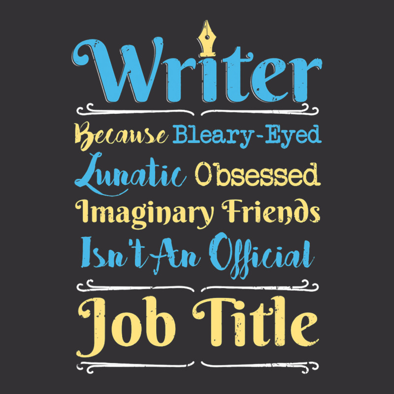 I Am Writer Author Funny Writers Gift Vintage Short | Artistshot