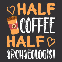 Half Coffee Half Archaeologist Funny Sarcastic Jok Vintage Short | Artistshot