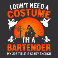 I Dont Need A Costume Im A Bartender Funny Scary H Vintage Hoodie | Artistshot