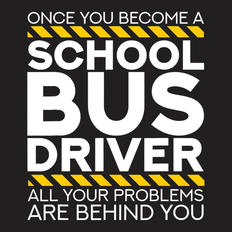 Custom Funny School Bus Driver 5 T-shirt By Katanafarkas - Artistshot