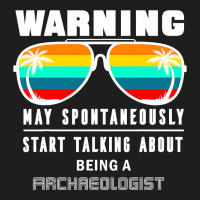 Funny Work Gift For A Archaeologist Classic T-shirt | Artistshot