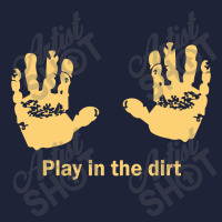 Play In Dirt Classic T-shirt | Artistshot