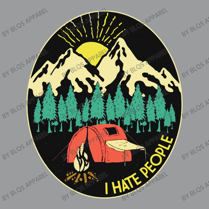 Love Camping I Hate People Classic T-shirt by BLQS Apparel | Artistshot