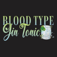 Hen Party Blood Type Gin Tonic Cocktail For Barten T-shirt | Artistshot