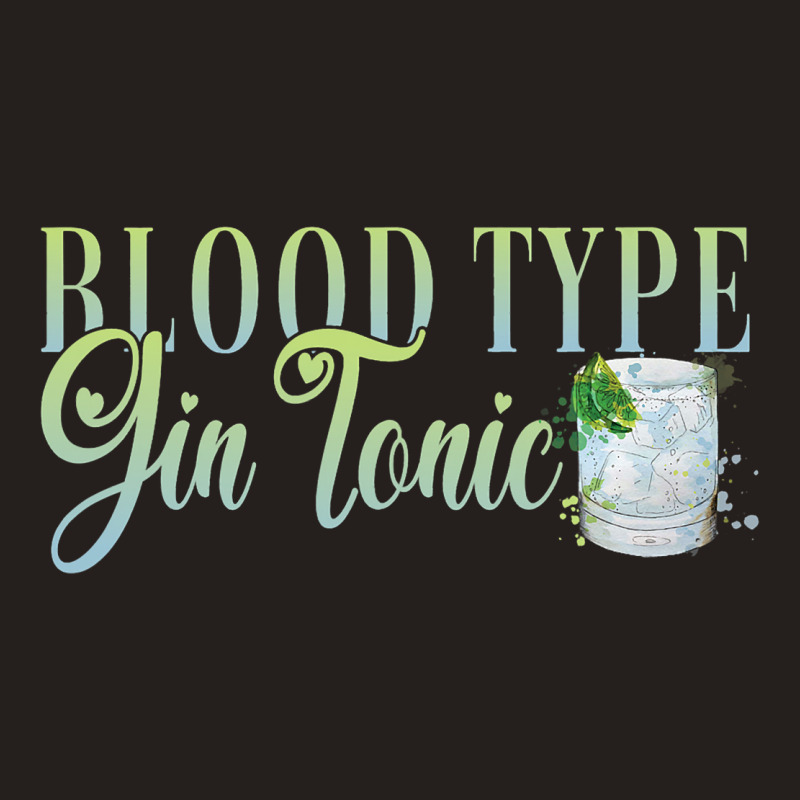 Hen Party Blood Type Gin Tonic Cocktail For Barten Tank Top | Artistshot