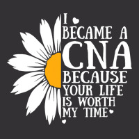 I Became A Cna Because Your Life Is Worth My Time  Vintage Short | Artistshot