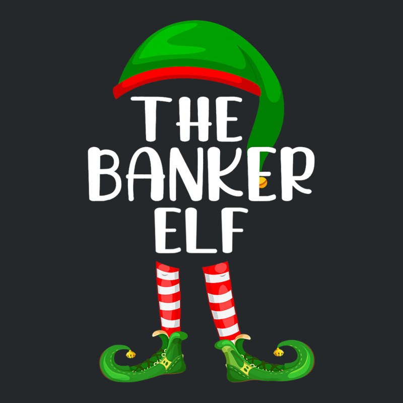 Funny The Banker Elf Matching Family Christmas Crewneck Sweatshirt by ERICJONES | Artistshot