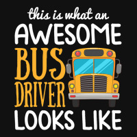 Funny School Bus Driver Gift Awesome Bus Driver Graphic T-shirt | Artistshot