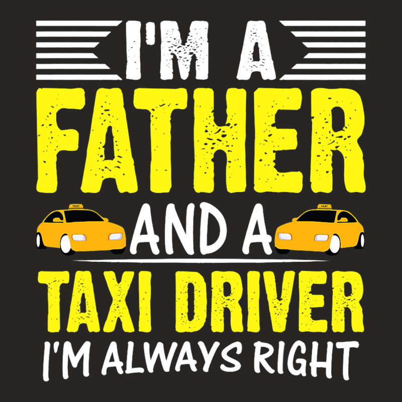 I Am A Father And A Taxi Driver Job Book Cab Graph Ladies Fitted T-Shirt by BelleAldrich | Artistshot