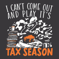 I Cant Come Out And Play Its Tax Season Accounting Ladies Curvy T-shirt | Artistshot