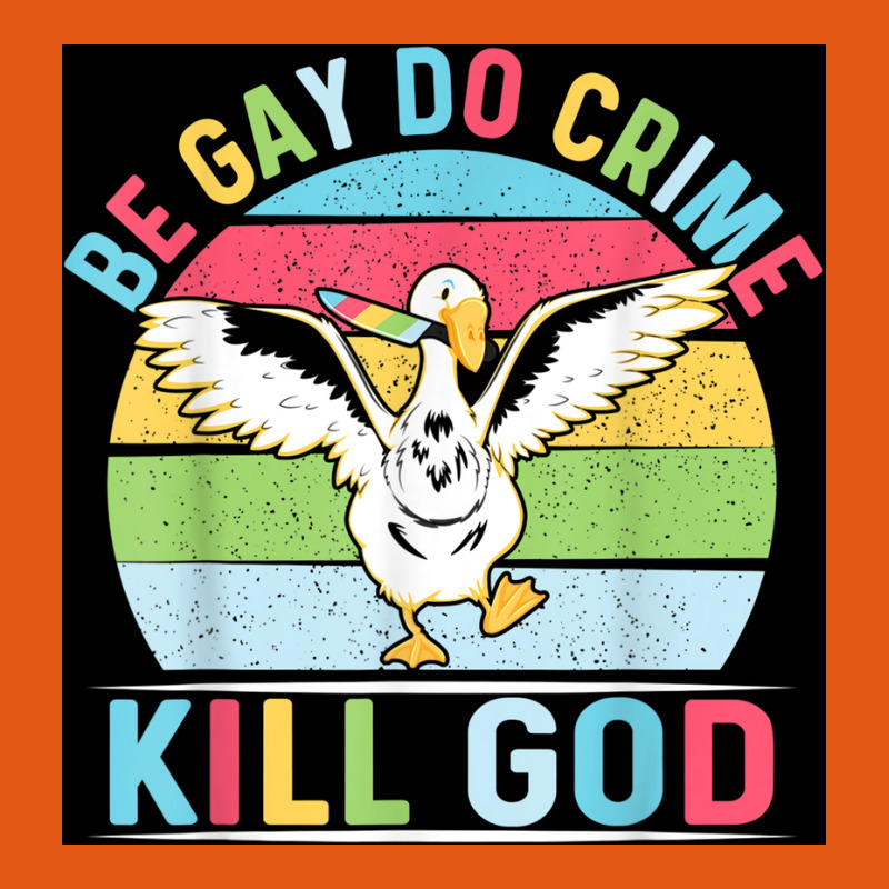 Be Gay Do Crime Kill God For Lgbt Gay Pride Month Poster Classic T-shirt | Artistshot