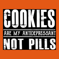 Cookies Are My Antidepressant Not Pills   Funny Dessert  Poster Classic T-shirt | Artistshot