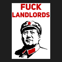 Fuck Landlords Chairman Mao Zedong Funny Satire Leftist Poster Copy Classic T-shirt | Artistshot