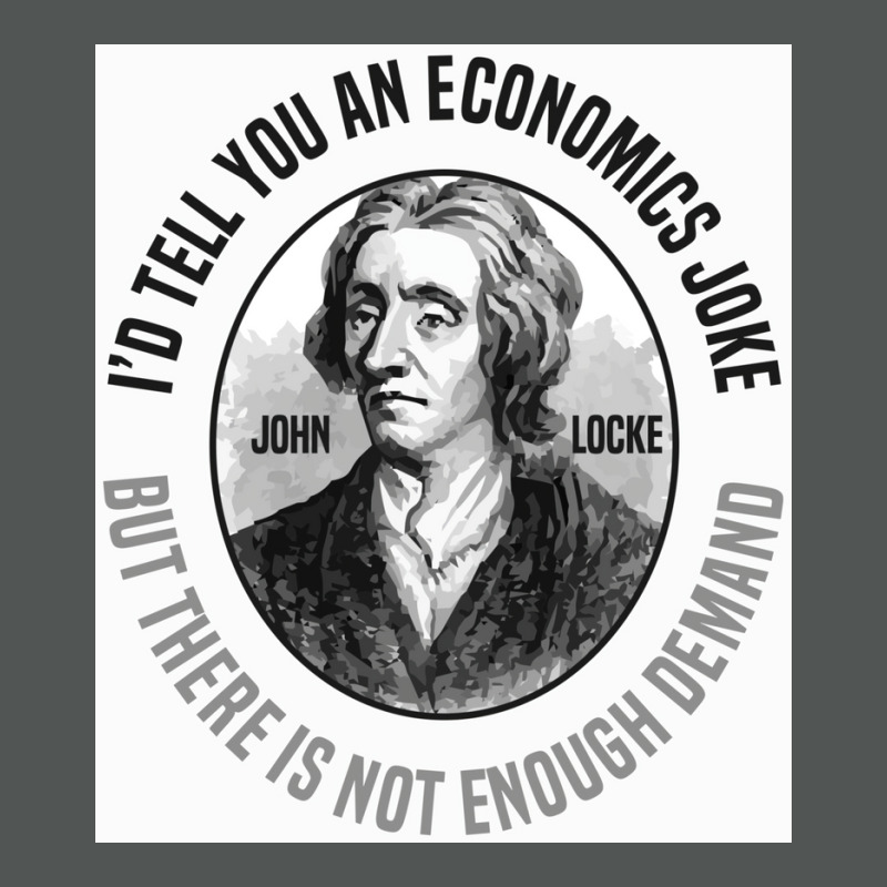 Funny Economics   I&x27;d Tell You A Joke But There Is Not Enough Dema Classic T-shirt by weilshta2 | Artistshot