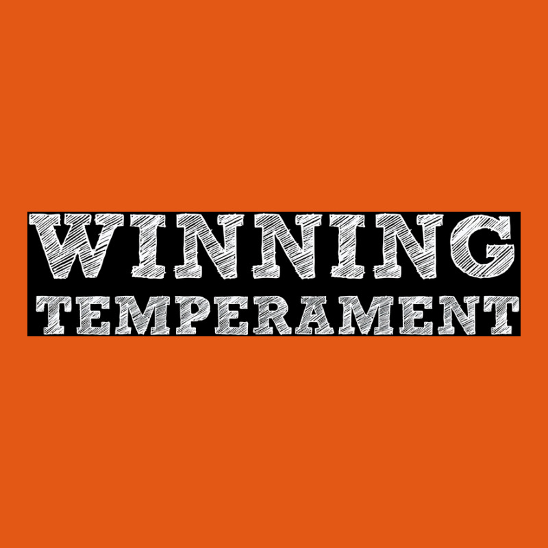 Winning Temperament   Funny Donald Trump Quote Poster Classic T-shirt by omardjioshka5 | Artistshot