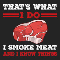 Thats What I Do I Smoke Meat I Know Things Bbq Gri 3/4 Sleeve Shirt | Artistshot