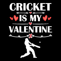 Cricket Is My Valentine T  Shirt Cricket Is My Valentine T  Shirt Funn Zipper Hoodie | Artistshot