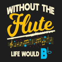 Flute Player Musical Woodwind Instrument Music Ins Classic T-shirt | Artistshot