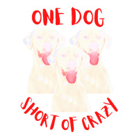 One Dog Short Of Crazy T  Shirtone Dog Short Of Crazy T  Shirt (14) Sticker | Artistshot