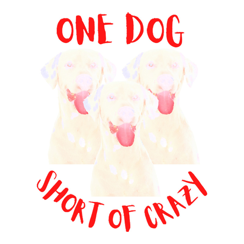 One Dog Short Of Crazy T  Shirtone Dog Short Of Crazy T  Shirt (14) Sticker | Artistshot