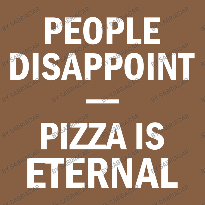 People Disappoint Pizza Is Eternal Oval Leatherette Patch by SabriAcar | Artistshot