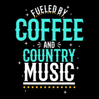 Fueled By Coffee And Country Music Zipper Hoodie | Artistshot