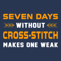 Funny Seven Days Without Crossstitch For Craft Mak Men Denim Jacket | Artistshot