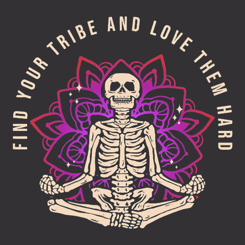 Find Your Tribe Love Them Hard Skeleton Yoga Medit Vintage Short | Artistshot