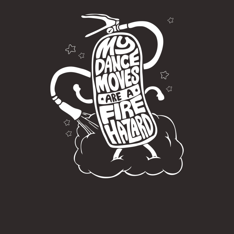 My Dance Moves Are A Fire Hazard Racerback Tank by erishirt | Artistshot