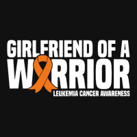 Womens Girlfriend Of A Warrior Leukemia Cancer Awa Graphic T-shirt | Artistshot