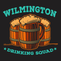 Wilmington Drinking Squad Delaware Homebrewing De  T-shirt | Artistshot