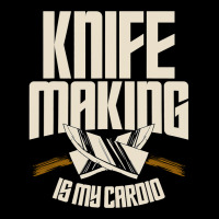 Funny Knife Making Is My Cardio Knife Making Pocket T-shirt | Artistshot