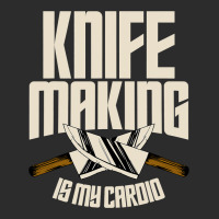 Funny Knife Making Is My Cardio Knife Making Exclusive T-shirt | Artistshot