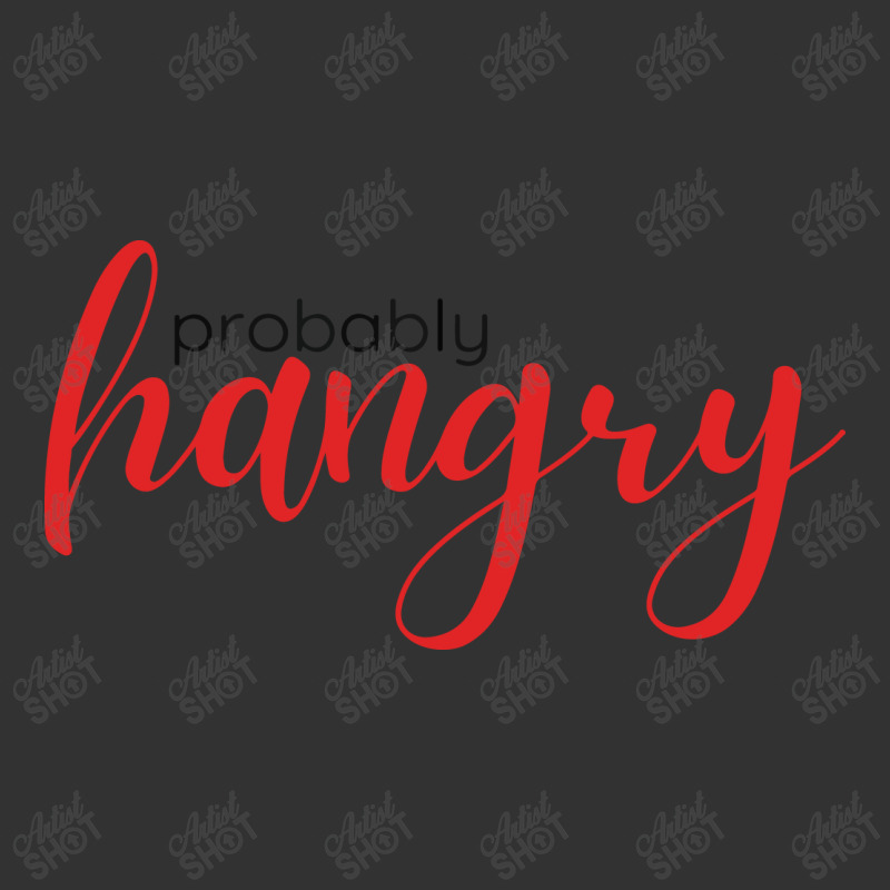 Probably Hangry Baby Bodysuit by designsbymallika | Artistshot