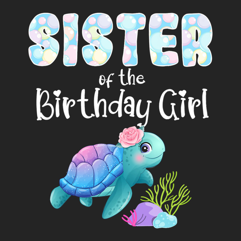 Sea Turtle Birthday Sister Of The Birthday Girl Oc 3/4 Sleeve Shirt by ArlanWegener | Artistshot