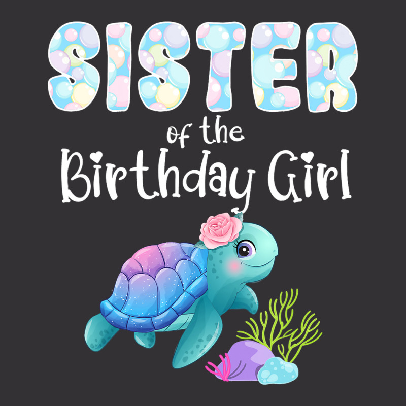 Sea Turtle Birthday Sister Of The Birthday Girl Oc Vintage Hoodie And Short Set by ArlanWegener | Artistshot