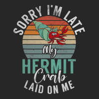 Sorry Im Late My Hermit Crab Laid On Me Funny Herm Men's T-shirt Pajama Set | Artistshot