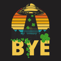 Saint Patricks Funny Bye Alien Abduction Ufo Irish T-shirt | Artistshot