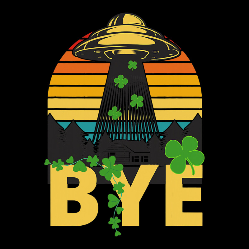 Saint Patricks Funny Bye Alien Abduction Ufo Irish Long Sleeve Shirts | Artistshot