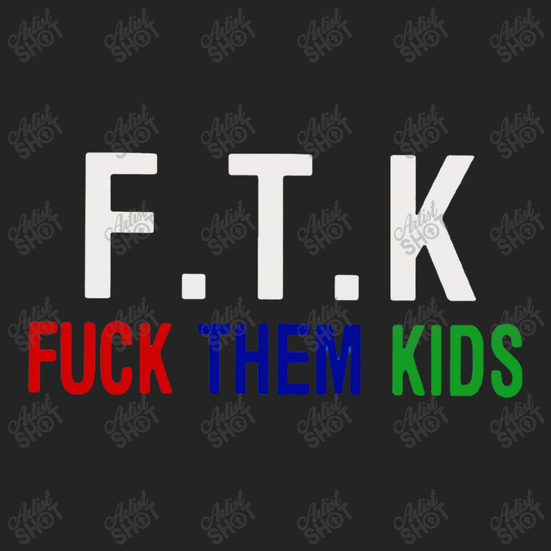 F.t.k  Them Kids 3/4 Sleeve Shirt | Artistshot