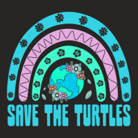 Save The Turtles Ecology Ocean Ecosystem Sea Turtl Ladies Fitted T-shirt | Artistshot