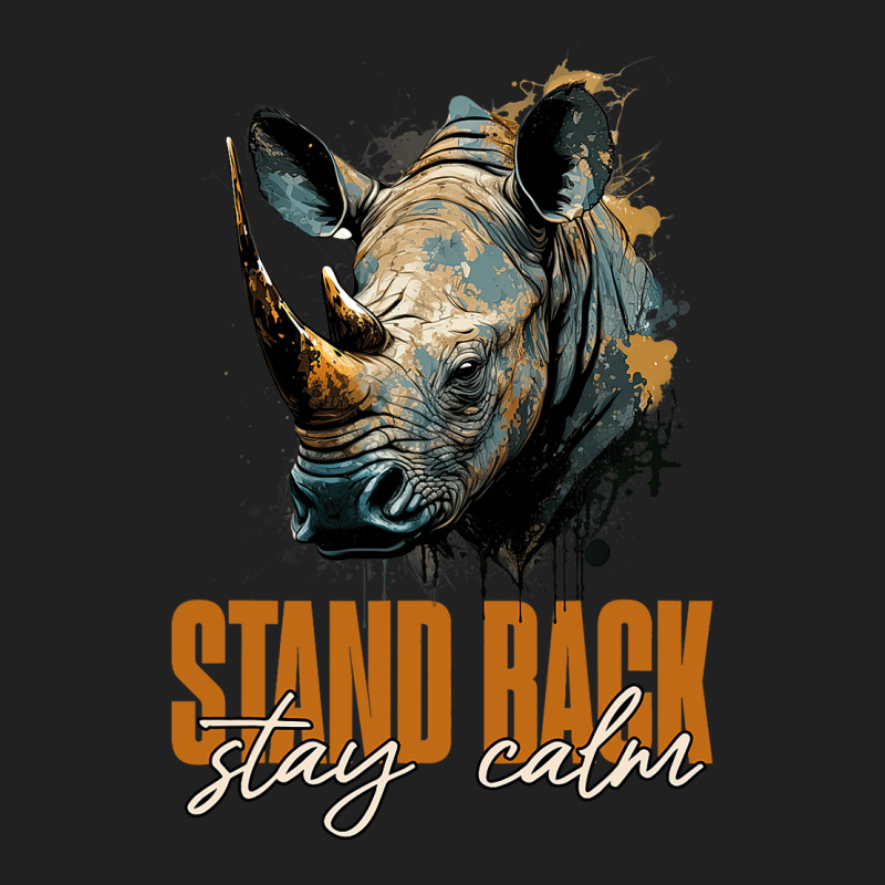 Rhino Face Stand Back Stay Calm Rhinoceros Basic T-shirt | Artistshot