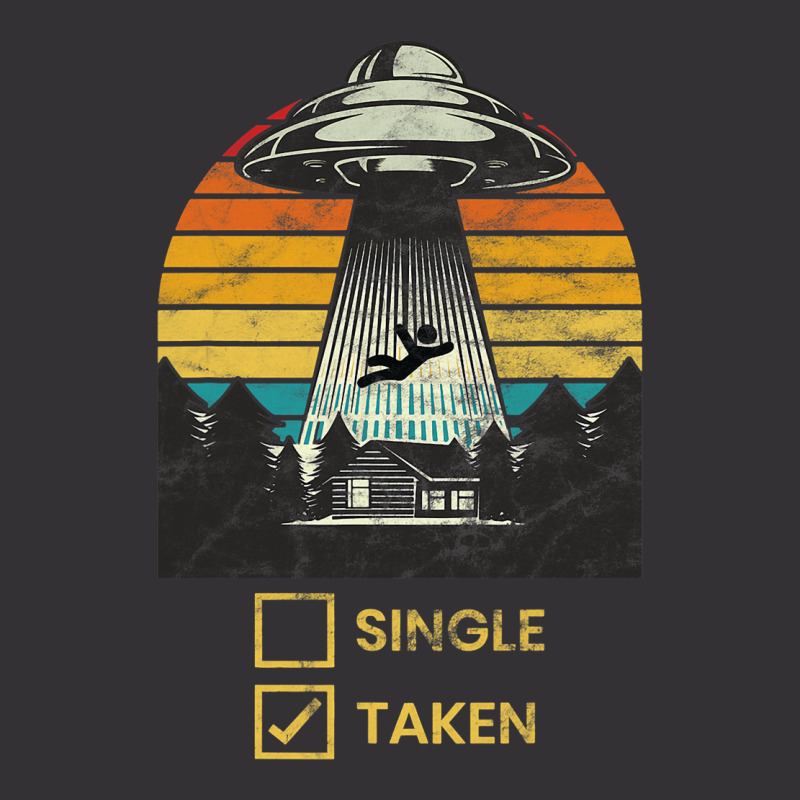 Single Taken Alien Spaceship Ufo Valentines Day Vi Vintage Hoodie | Artistshot